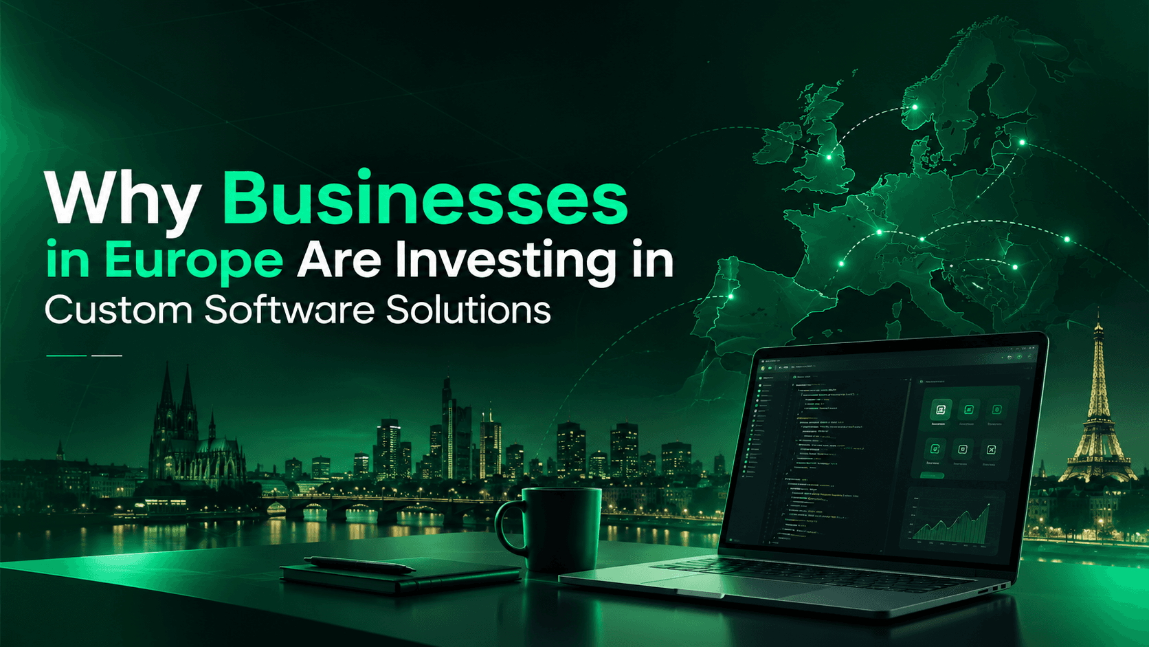 Why Businesses in Europe Are Investing in Custom Software Solutions